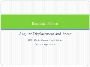 Rotational Motion Angular Displacement and Speed HMH Physics