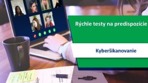 Rchle testy na predispozcie Kyberikanovanie Rchly test na