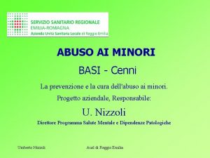 ABUSO AI MINORI BASI Cenni La prevenzione e