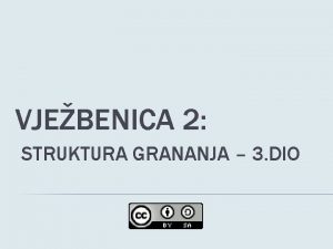 VJEBENICA 2 STRUKTURA GRANANJA 3 DIO PRIMJER 43