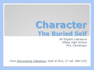 Character The Buried Self AP English Literature Hilltop