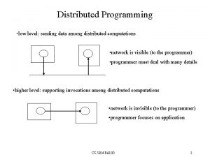 Distributed Programming low level sending data among distributed