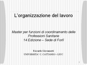 Lorganizzazione del lavoro Master per funzioni di coordinamento