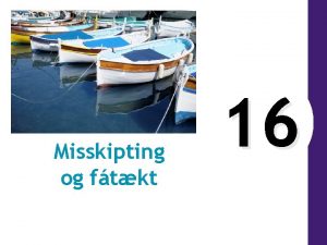 Misskipting og ftkt 16 Af hverju rast tekjur