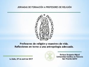 JORNADAS DE FORMACIN A PROFESORES DE RELIGIN Profesores