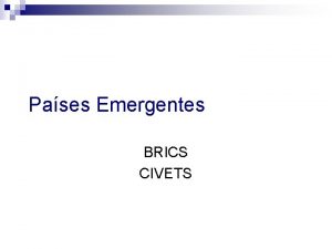 Pases Emergentes BRICS CIVETS Brasil Principales exportaciones Cereales