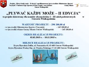 Projekt Pywa kady moe II edycja wspfinansowany jest