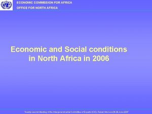 ECONOMIC COMMISSION FOR AFRICA OFFICE FOR NORTH AFRICA