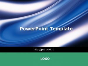 Power Point Template http ppt prtxt ru LOGO