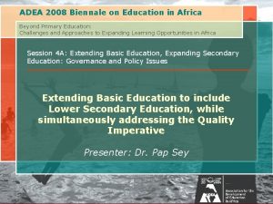 ADEA 2008 Biennale on Education in Africa Beyond