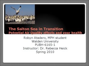 The Salton Sea in Transition Potential Air Quality