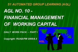 S 1 AUTOMATED GROUP LEARNING AGL AGL NO