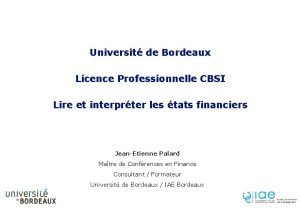 Universit de Bordeaux Licence Professionnelle CBSI Lire et