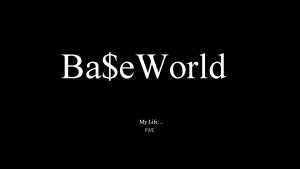 Bae World My Life FWE Prsentatio n Je