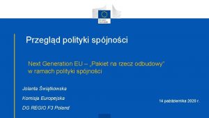 Przegld polityki spjnoci Next Generation EU Pakiet na