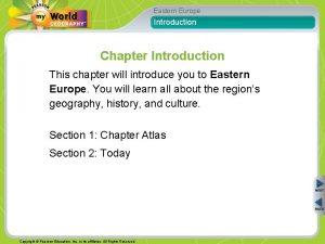 Eastern Europe Introduction Chapter Introduction This chapter will