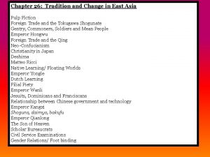Chapter 26 Tradition and Change in East Asia