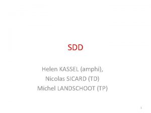 SDD Helen KASSEL amphi Nicolas SICARD TD Michel