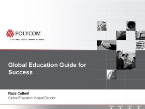 Global Education Guide for Success Russ Colbert Global