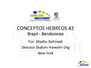 CONCEPTOS HEBREOS 42 Brajot Bendiciones Por Eliyahu Ba