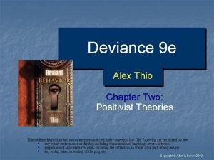 Deviance 9 e Alex Thio Chapter Two Positivist