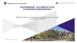 PROFESSIONEEL TAALGEBRUIK IN HET ECONOMISCHE BEROEPENVELD Behoefteanalyse voor