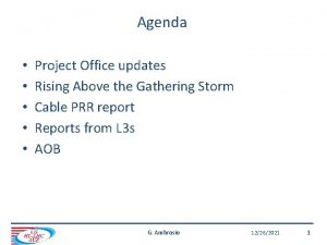 Agenda Project Office updates Rising Above the Gathering