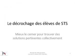 Le dcrochage des lves de STS Mieux le