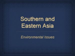 Southern and Eastern Asia Environmental Issues Water Pollution