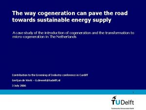 The way cogeneration can pave the road towards