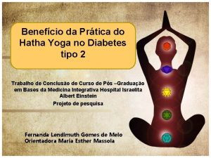 Benefcio da Prtica do Hatha Yoga no Diabetes