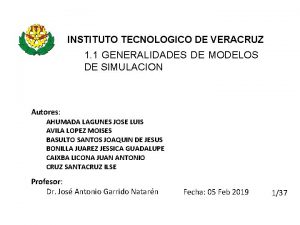 INSTITUTO TECNOLOGICO DE VERACRUZ 1 1 GENERALIDADES DE
