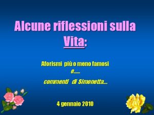 Alcune riflessioni sulla Vita Aforismi pi o meno