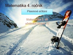 Matematika 4 ronk Psemn stn Matematika 2 dl