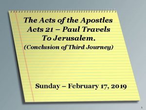 The Acts of the Apostles Acts 21 Paul