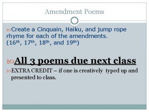 Amendment Poems Create a Cinquain Haiku and jump