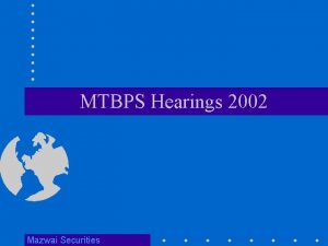 MTBPS Hearings 2002 Mazwai Securities Fiscal Health R