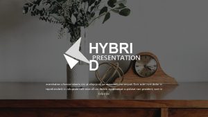 HYBRI PRESENTATION D exercitation ullamco laboris nisi ut