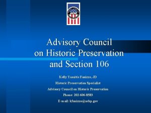 Advisory Council on Historic Preservation and Section 106