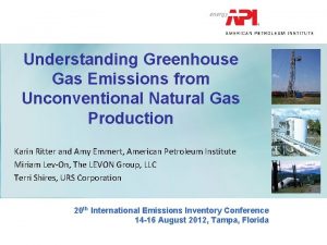 Understanding Greenhouse Gas Emissions from Unconventional Natural Gas