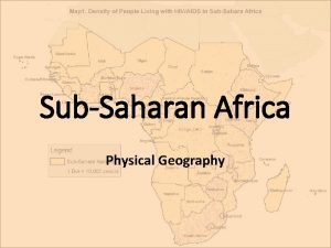 SubSaharan Africa Physical Geography Landforms Four Regions West