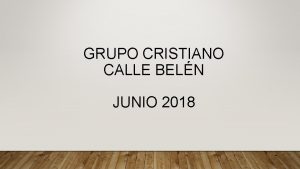 GRUPO CRISTIANO CALLE BELN JUNIO 2018 1 SAMUEL