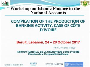 Workshop on Islamic Finance in the National Accounts