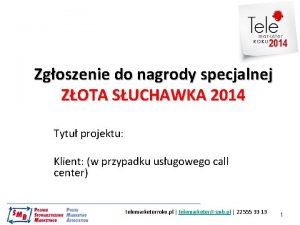 Zgoszenie do nagrody specjalnej ZOTA SUCHAWKA 2014 Tytu