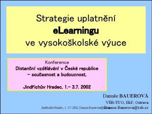 Strategie uplatnn e Learningu ve vysokokolsk vuce Konference