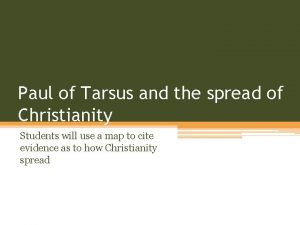 Paul of Tarsus and the spread of Christianity