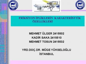 FRKSYON PLKLERN KARAKTERSTTK ZELLKLER MEHMET LGER 2415502 KADR