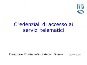 Credenziali di accesso ai servizi telematici Direzione Provinciale