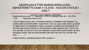 ADOPSJON ETTER BARNEVERNLOVEN HYESTERETTS DOM 11 9 2018