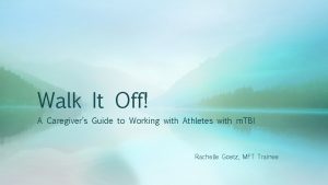 Walk It Off A Caregivers Guide to Working